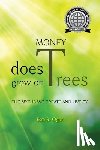 Ogut, Esra B - Money Does Grow on Trees