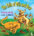 Vogt, Laney - The Tails of Otis and Bear