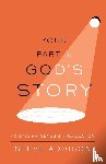 Addison, Steve - Your Part in God's Story