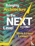 Lehman, Maria Lorena - Bringing Architecture to the Next Level