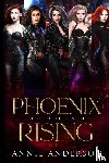 Anderson, Annie - Phoenix Rising Complete Series