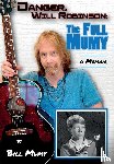Mumy, Bill - Mumy, B: Danger Will Robinson