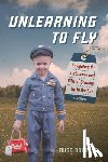 Roberts, Russ - Unlearning to Fly