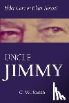 Smith, Charles W. - Uncle Jimmy: Elder Care or Elder Abuse