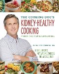 Shusterman, Blake - The Cooking Doc's Kidney-Healthy Cooking