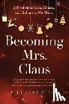 Burgh, P. Jo Anne - Becoming Mrs. Claus