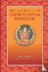 Rinpoche, Chokyi Nyima - The Collected Works of Chkyi Nyima Rinpoche, Volume II