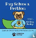 Kealey, Lindsey - Pug Solves a Problem