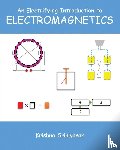 Srinivasan, Krishna - An Electrifying Introduction to Electromagnetics