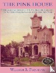 Paquette, William a, Woelfel, Julian B, Woelfel, Marcile B - The Pink House