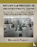 Paquette, William A. - Bryant Cartwright, Sr. and His Descendants - Volume I