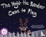 Votto, Maria E - The Night the Reindeer Came to Play