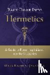 Senn, Jake - Back Door Into Hermetics: A Guide to Becoming Initiated into the Mysteries