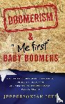 Jeff, Jeffersonian - DOOMERISM & Me first Baby Boomers