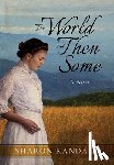 Randall, Sharon - The World and Then Some