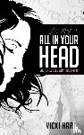 Hart, Vicki - It's Not All in Your Head