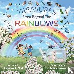 Clark, Angelica R - Treasures from Beyond the Rainbows