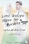 Bienenstock, Michael - Love and Hope Have No Borders