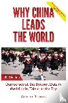 Roberts, Godfree P - Why China Leads the World