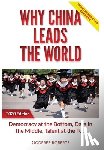 Roberts, Godfree P - Why China Leads the World