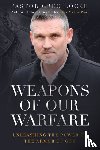Locke, Pastor Greg - Weapons of Our Warfare