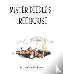 Morrison Roeth, Margaret - Mister Deedle's Tree House