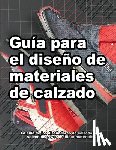 Motawi, Wade - Guía para el diseño de materiales de calzado