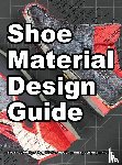 Motawi, Wade - Shoe Material Design Guide