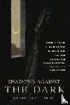 James, Henry, Poe, Edgar Allan - The Turn of the Screw & Shadows Against the Dark