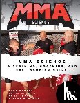Zitnick, David - MMA Science: A training, Coaching, and Belt Ranking Guide