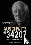 Geise, Nancy Sprowell - Auschwitz #34207: The Joe Rubinstein Story