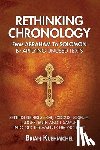 Kuehmichel, Brian - Rethinking Chronology from Abraham to Solomon by Applying Unused Texts