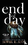 Ann, Jewel E - End of Day