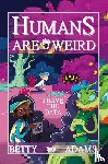 Adams, Betty - Humans are Weird