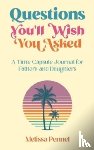 Pennel, Melissa - Questions You'll Wish You Asked