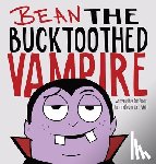 Pickett, Chase Salt - Bean the Bucktoothed Vampire