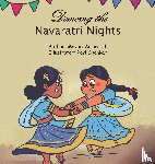 Amarnath, Mayuri - Dancing the Navaratri Nights