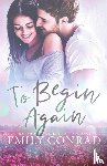 Conrad, Emily - To Begin Again