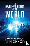 Christy, Ann - The Never-Ending End of the World