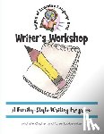 Copher, Michelle - Writer's Workshop: A Family-Style Writing Program