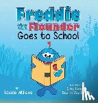 Williams, Nocola - Freddie the Flounder Goes to School