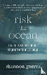 Guerra, Shannon - Risk the Ocean