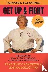 Kanokogi, Rena Rusty, Kanokogi, Jean - Get Up and Fight