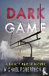 Robertson, Michael - Dark Game