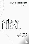 Havekost, Rachel - Write to Heal