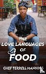 Manning, Terrell J - The Love Languages of Food