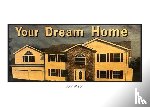 Wilson, John - Your Dream Home Book