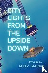 Salinas, Alex Z - City Lights From the Upside Down