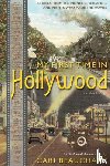 Beauchamp, Cari - My First Time in Hollywood