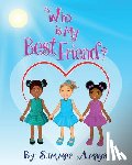 Amaya, Summer - Who Is My Best Friend